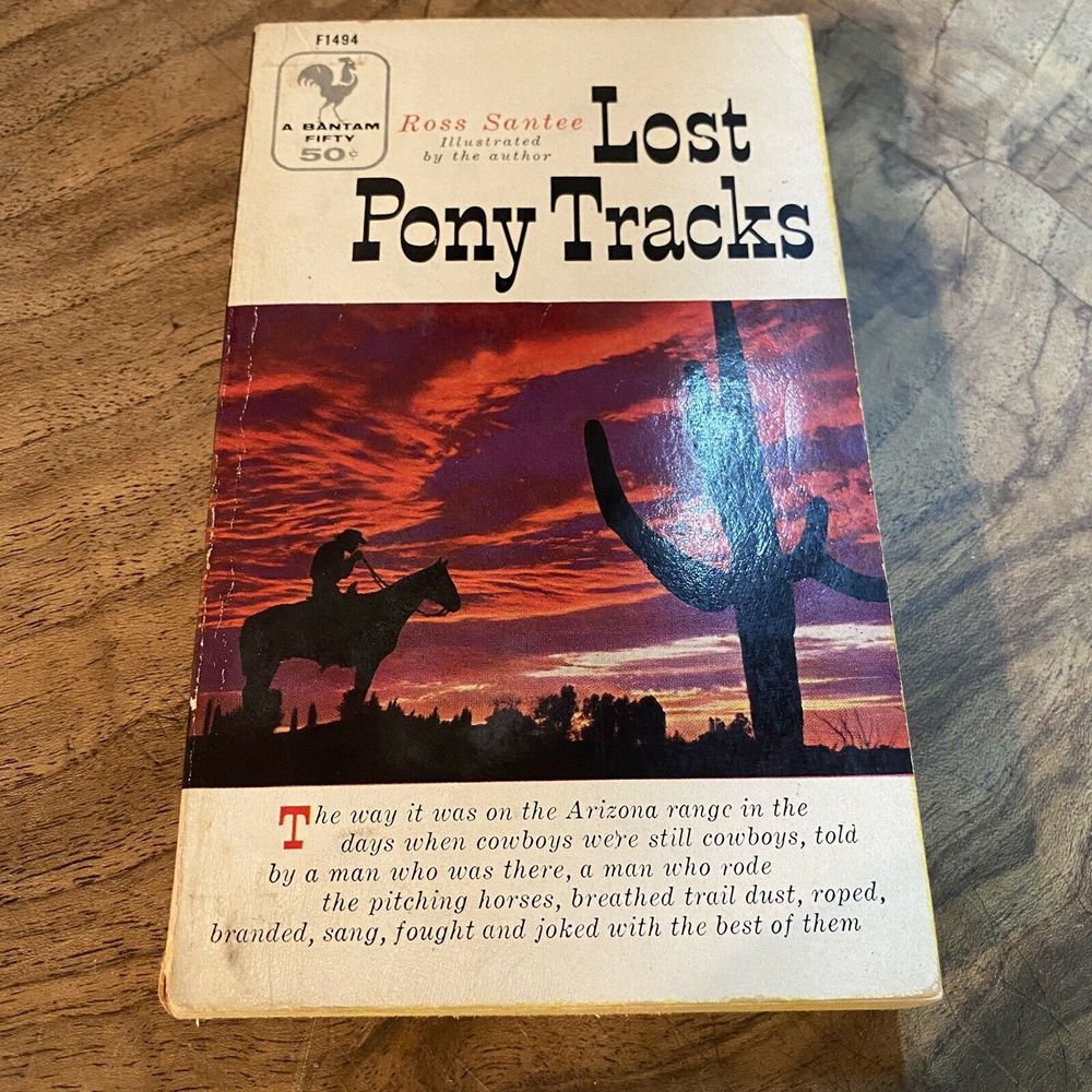 Lost Pony Tracks Ross Santee First Edition 1956